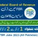 Latest FBR Jobs 2023 Online Apply | Latest Jobs 2023 Fbr Jobs 2023 Online Apply Latest Jobs 2023