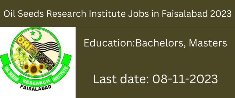 Oil Seeds Research Institute Jobs 2023 Online Apply Applypakjobs.pk