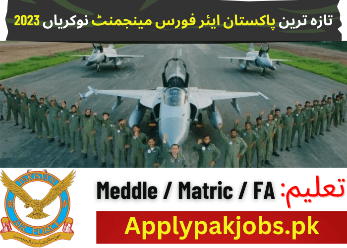 Latest Pakistan Air Force Management Jobs 2023 Online Apply